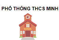 TRUNG TÂM PHỔ THÔNG THCS MINH KHAI
